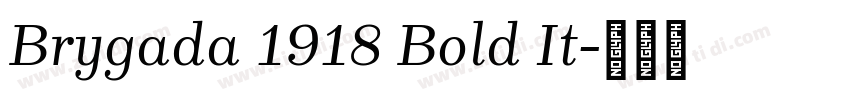 Brygada 1918 Bold It字体转换